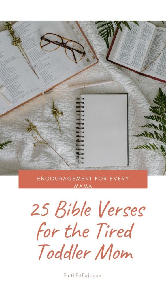 bible verses for the tired toddler mom