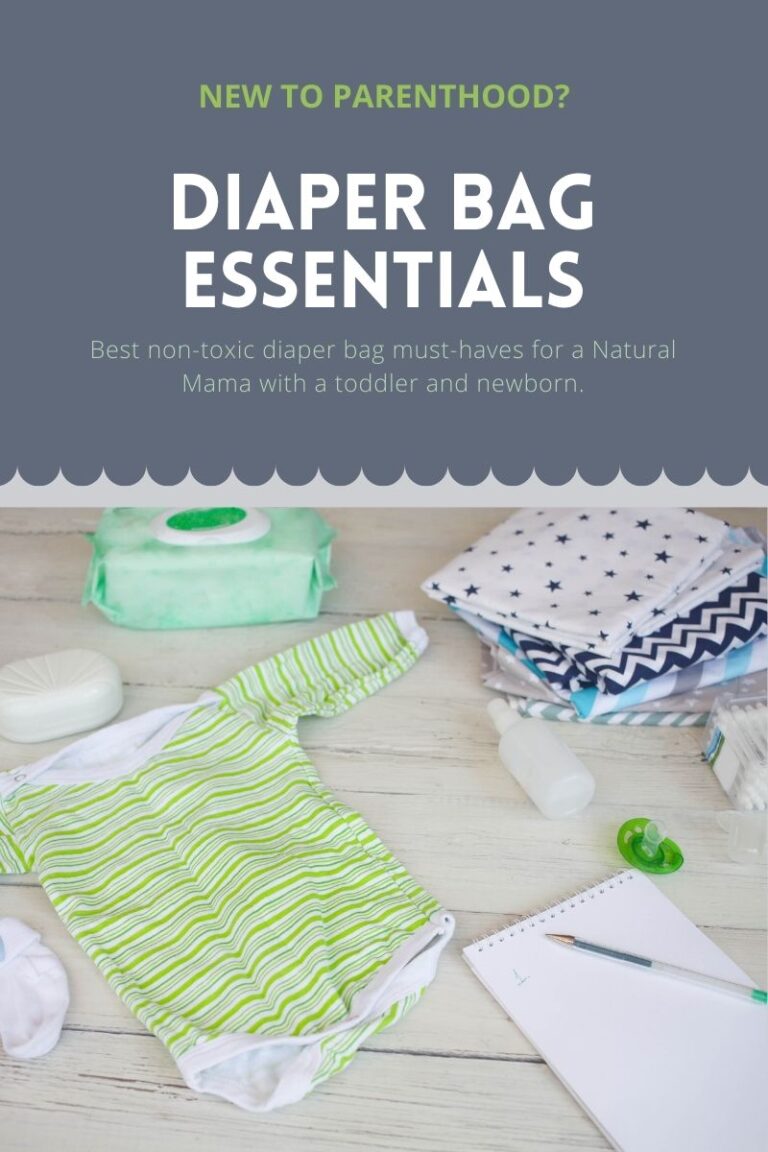 Non-Toxic Diaper Bag Essentials for a Toddler and Newborn