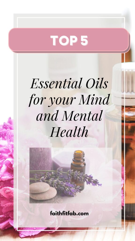 best essential oils for your mind and mental health 